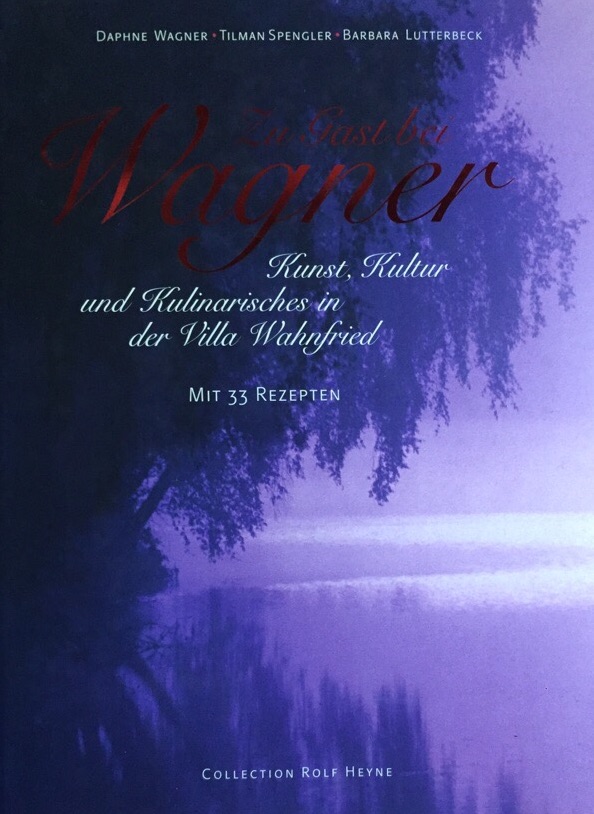 Buchbesprechung: „Zu Gast bei Wagner. Kunst, Kultur und Kulinarisches in Villa Wahnfried mit 33 Rezepten“  klassik-begeistert.de, 5. Juni 2025