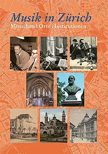Buch-Rezension: Bernhard Hangartner, David Reißfelder (Hrsg.), Musik in Zürich  klassik-begeistert.de