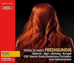 CD-Rezension: Franz Schmidt, Fredigundis  Dunja Vejzović, Werner Hollweg, Martin Egel  klassik-begeistert.de, 19. April 2024