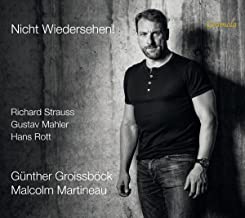 CD-Rezension: Günther Groissböck singt Richard Strauss, Gustav Mahler, Hans Rott  klassik-begeistert.de, 16. November 2022