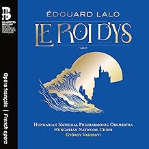 CD-Besprechung:  Édouard Lalo Le Roi d’Ys  klassik-begeistert.de, 5. Juni 2025