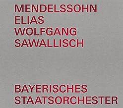 CD-Rezension: Mendelssohn, Elias, Wolfgang Sawallisch  klassik-begeistert.de, 29. September 2023