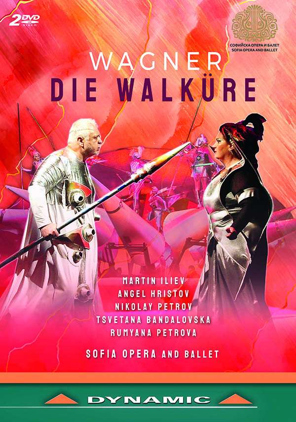 DVD-Rezension: Richard Wagner, „Die Walküre“, Sofia Opera and Ballet