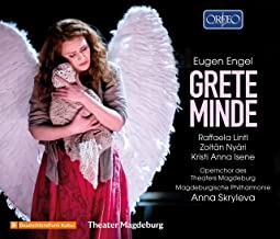 CD-Rezension: Eugen Engel, Grete Minde, Theater Magdeburg  klassik-begeistert.de, 18. Mai 2023