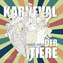CD-Tipp: Chronatic Quartet Karneval der Tiere  klassik-begeistert.de, 2. Mai 2023