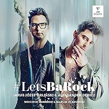 CD-Besprechung:  # Lets BaRock, Jakub Józef Orliński und Aleksander Dębicz  klassik-begeistert.de, 4. Oktober 2024