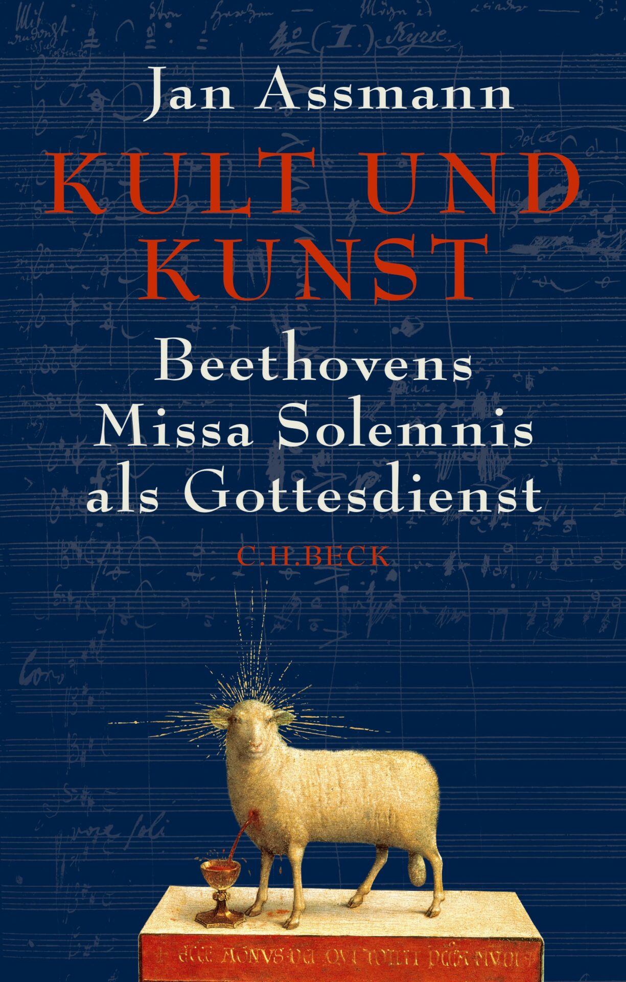 Buchbesprechung: Jan Assmann, Kult und Kunst – Beethovens Missa Solemnis als Gottesdienst.