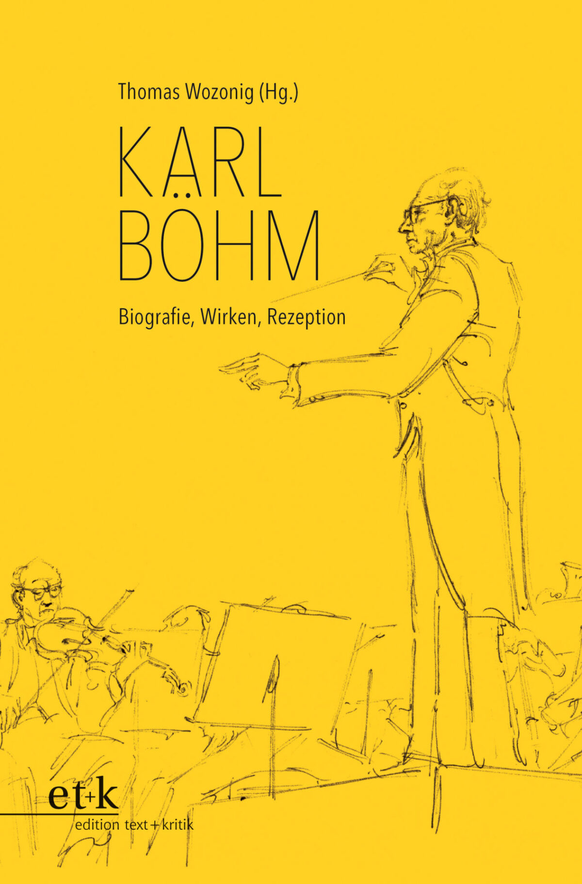 Buchbesprechung: Thomas Wozonig (Hg.) Karl Böhm  klassik-begeistert.de, 18. August 2025