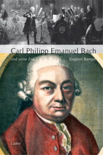 Buchbesprechung: Siegbert Rampe, Carl Philipp Emanuel Bach  klassik-begeistert.de, 5. November 2024