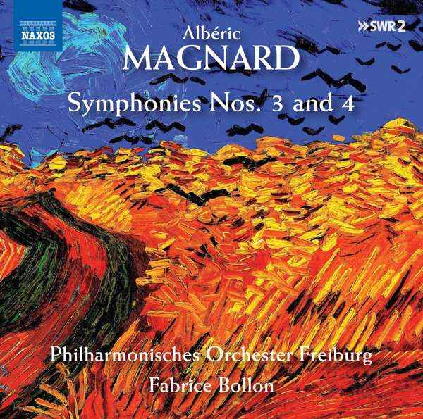 Albéric Magnard, Philharmonisches Orchester Freiburg, Fabrice Bollon, CD-Besprechung