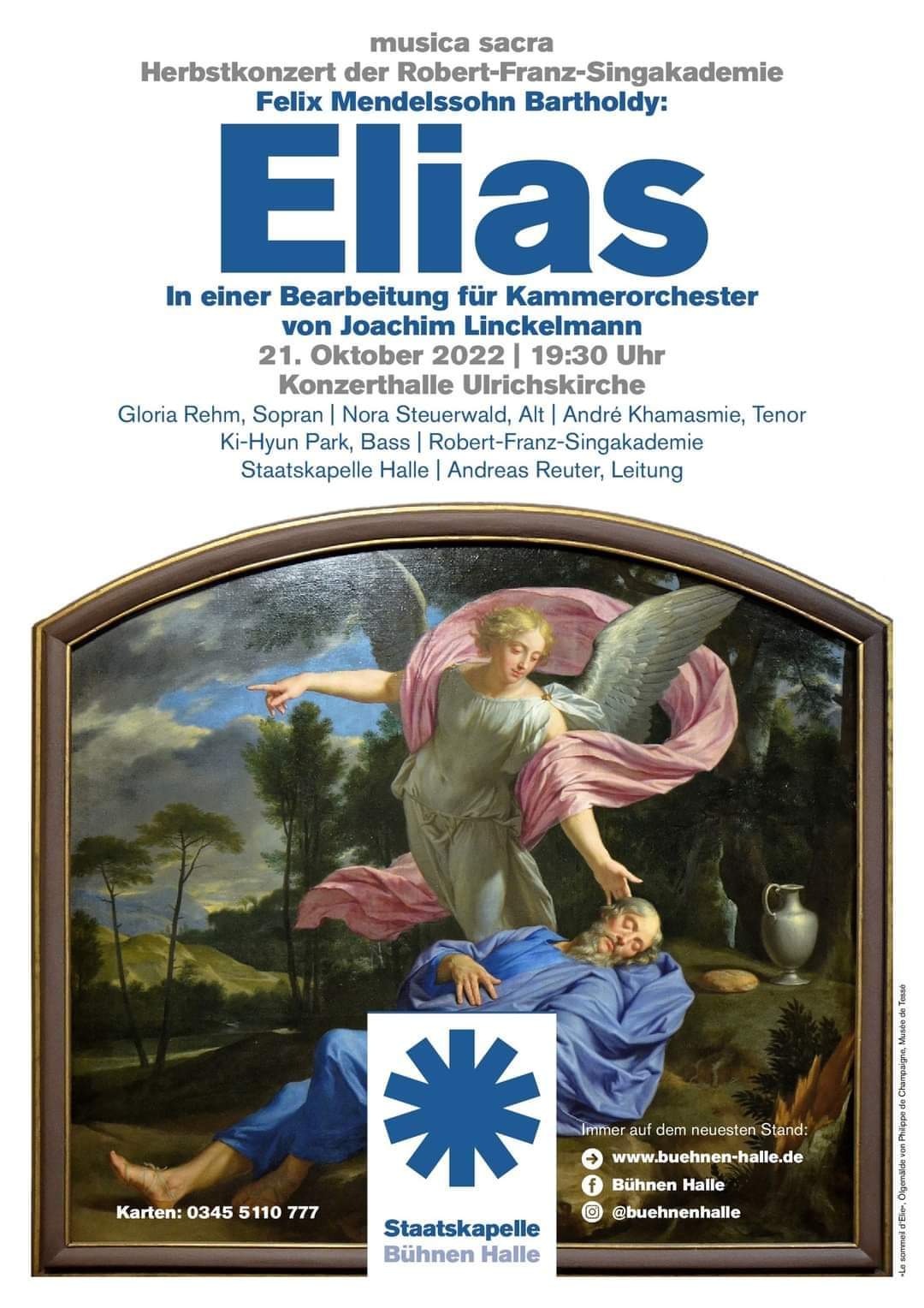Felix Mendelssohn-Bartholdy, Elias op. 79 MWV A 25, Bearbeitung für Kammerorchester  Staatskapelle Halle, 21. Oktober 2022