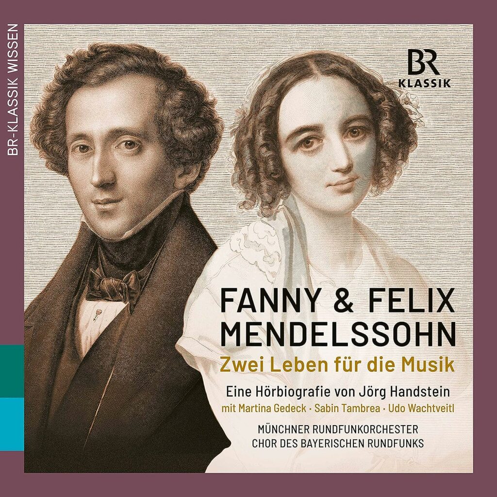 Fanny und Felix Mendelssohn Hörbiographie Titel