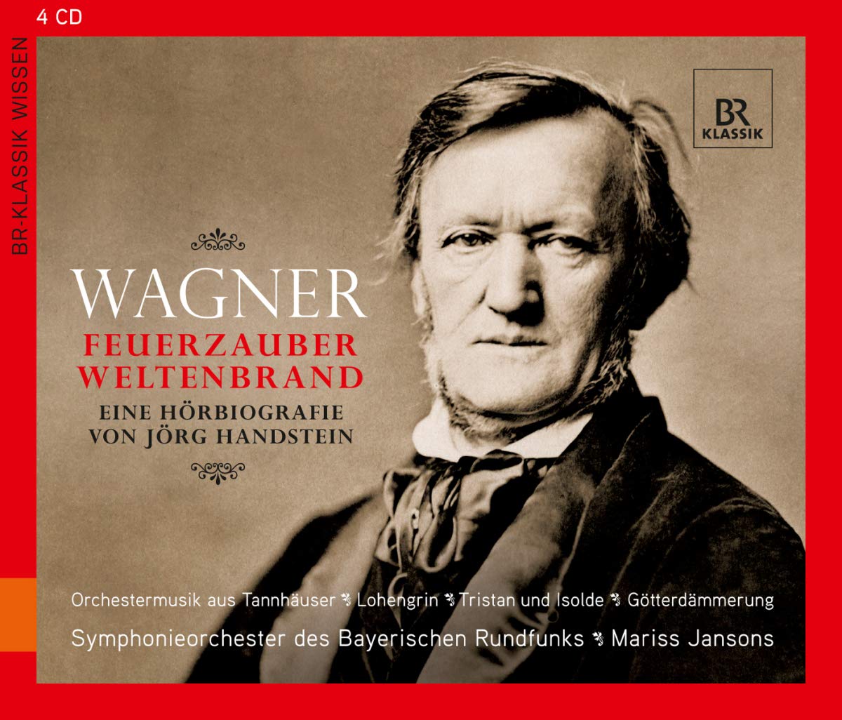 Hör-CD Rezension: Wagner – Feuerzauber Weltenbrand. Eine Hörbiographie von Jörg Handstein  klassik-begeistert.de 1. Februar 2023