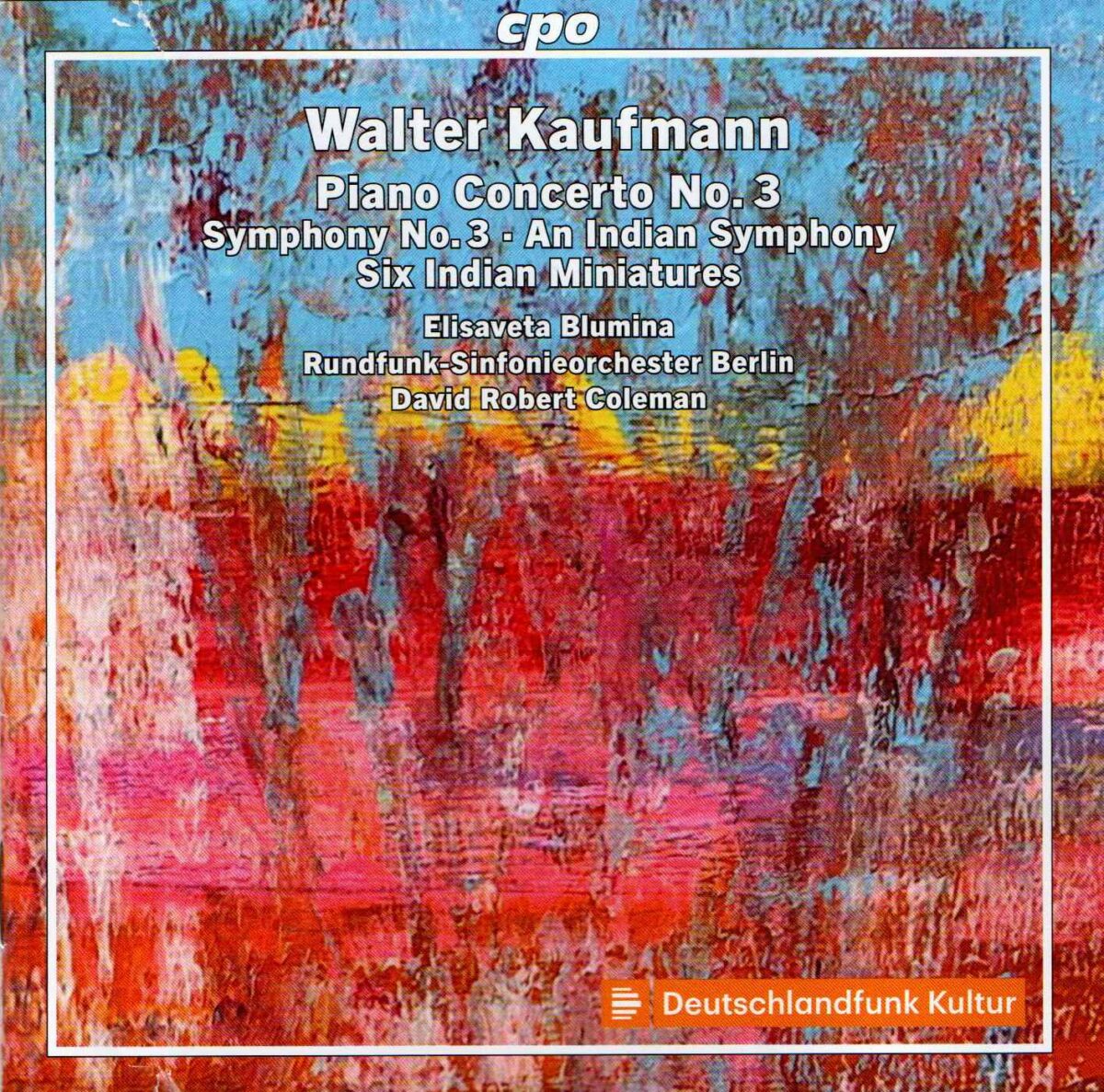 CD-Rezension: Walter Kaufmann Piano Concerto No. 3, Symphony No. 3, An Indian Symphony, Six Indian Miniatures  klassik-begeistert.de, 12. Juni 2024