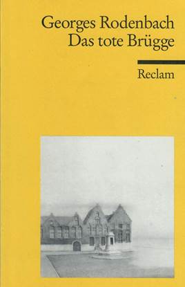 Schweitzers Klassikwelt 57: „Das tote Brügge“ – „Die tote Stadt“,  Rodenbachs Roman und Korngolds Oper,  klassik-begeistert.de