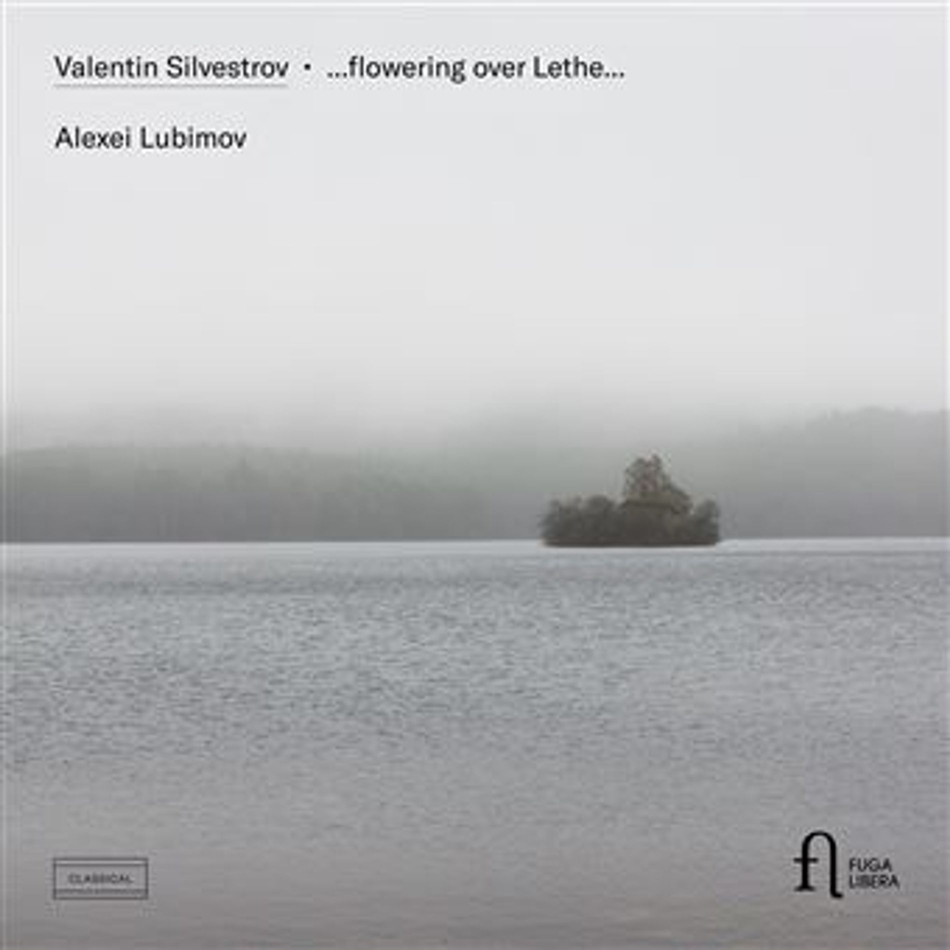 CD-Besprechung: Valentin Silvestrov, …flowering over Lethe…  klassik-begeistert.de, 2. August 2025