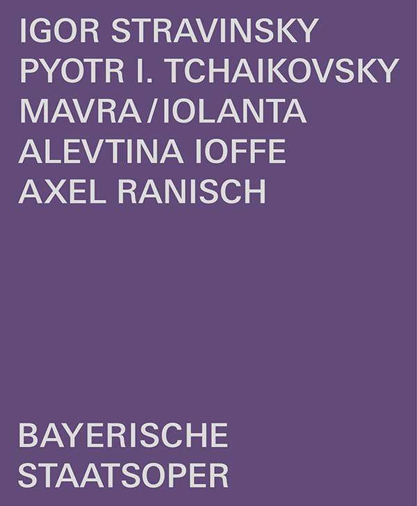 Blu-ray-Rezension: Igor Stravinsky, Pyotr Tchaikovsky,  Mavra/Iolanta  klassik-begeistert.de, 30. Dezember 2022
