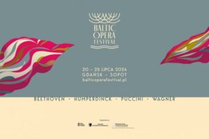 Vorbericht: Zwischen Putin und Puccini – Baltic Opera Festival 2024  vom 20. bis 25. Juli 2024 in der Waldoper in Zoppot