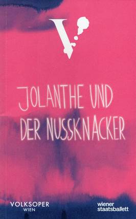 Jolanthe und der Nussknacker  Volksoper Wien, 1. November 2022